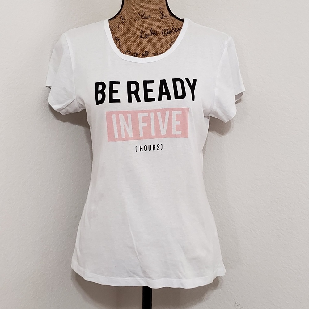 Atmosphere The Crew Tee white cap sleeve 'B ready in 5..' Small Humor Snarky